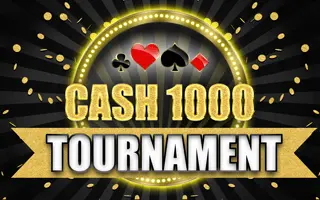 Cash 1000 Tournament